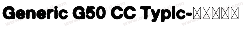 Generic G50 CC Typic字体转换